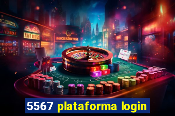 5567 plataforma login